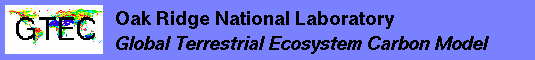 Oak Ridge National Laboratory - Global Terrestrial Ecosystem Carbon Model