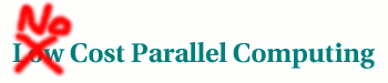 No Cost Parallel Computing